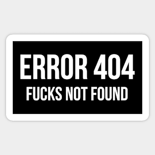 Error 404 F**** Not Found - ver 1 white text Sticker